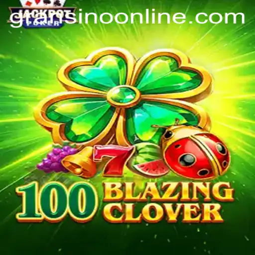 The Exciting World of 100BlazingClover: A Deep Dive into Gransino's Latest Game