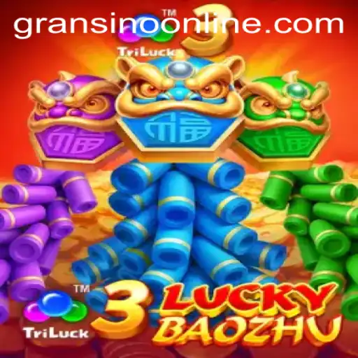 Exploring the Exciting World of 3LuckyBaozhu on Gransino