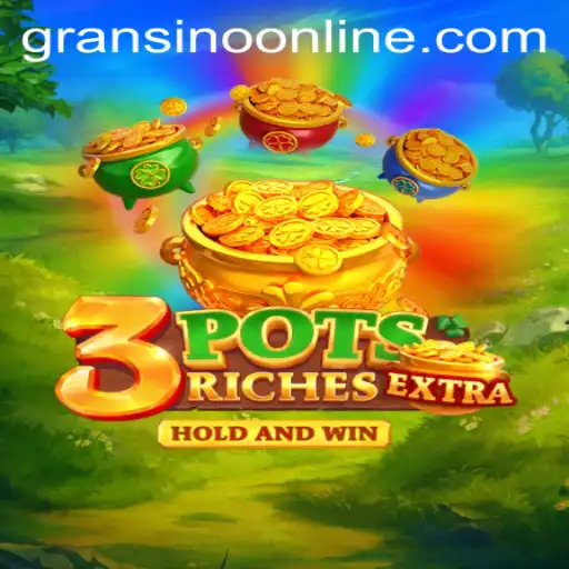Discover the Thrills of 3potsExtra at Gransino