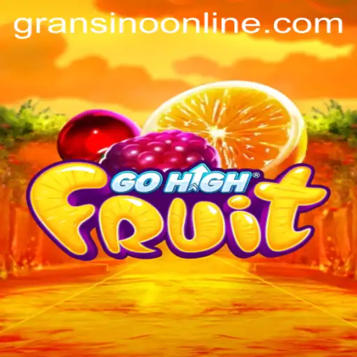 Exploring the Fruity Adventure of GoHighFruit: The Gransino Challenge