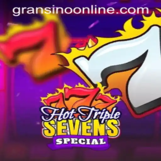 Dive into the Exciting World of HotTripleSevensSpecial at Gransino
