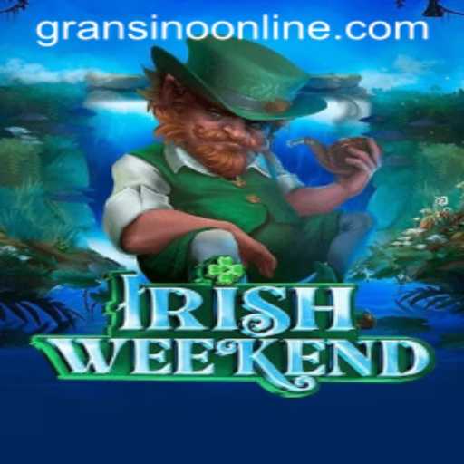 Discover the Excitement of IrishWeekend: A Captivating Gransino Game Experience