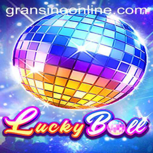 Unveiling the Thrills of LuckyBall: A Journey with Gransino